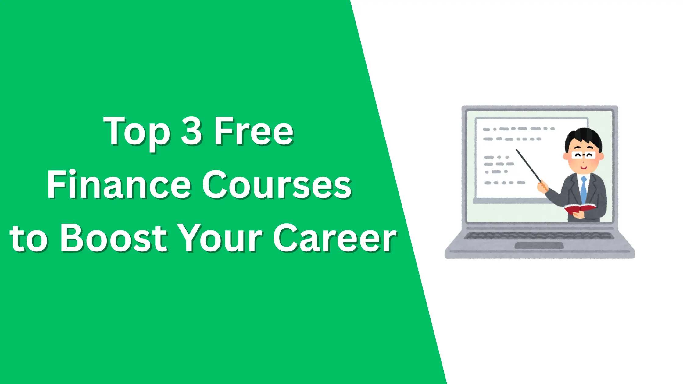 Top 3 Free Finance Courses to Boost Your Career in 2025